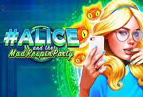 Alice und die verruМ€ckte Respin-Party