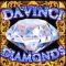 DaVinci Diamonds